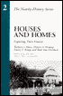 Houses and Homes: Exploring Their History