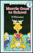 Morris Goes to School (I Can Read Book Series: Level 1)