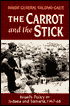 The Carrot and the Stick: Israel's Policy in the Administered Territories, 1967-68