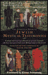 The Schocken Book of Jewish Mystical Testimonies: A Unique and Inspiring Collection of Accounts by People Who Have Encountered God, from Biblical Times to the Present