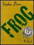 Frog: A Novel