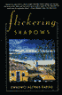 Flickering Shadows