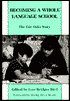 Becoming a Whole Language School: The Fair Oaks Story