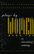 Plays by Women: The Orphanage, Game of Patience, The Widow Dylemma, The Tropical Breeze Hotel, and Beware the Heart