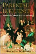 Parental Influences: The Importance of Authority in Child Development