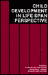 Child Development in Life-Span Perspective