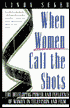 When Women Call the Shots: The Developing Power and Influence of Women in Television and Film