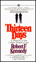 Thirteen Days: A Memoir of the Cuban Missile Crisis