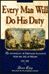 Every Man Shall Do His Duty: An Anthology of Firsthand Accounts from the Age of Nelson 1793-1815