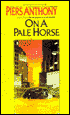 On a Pale Horse (Incarnations of Immortality #1)