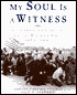 My Soul Is a Witness: A Chronology of the Civil Rights Era, 1954-1965