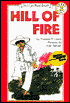 Hill of Fire: (I Can Read Book Series: Level 3)