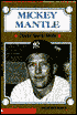 Mickey Mantle: Classic Sports Shots
