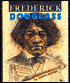 Frederick Douglass