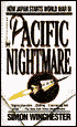 Pacific Nightmare: How Japan Starts World War III - A Future History