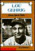 Lou Gehrig: Classic Sports Shots