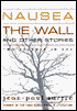 Nausea: The Wall and Other Stories