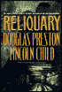 Reliquary (Special Agent Pendergast Series #2)