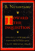 Toward the Inquisition: Essays on Jewish and Converso History in Late Medieval Spain