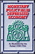 Monetary Policy and the Depressed Economy: As Illustrated by the Period, 1929-1933