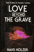 Love Beyond the Grave