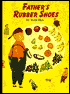 Father's Rubber Shoes