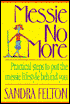Messie No More: Practical Steps to Put The Messie Lifestyle Behind You