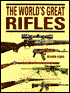 Worlds Great Rifles
