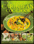 The Essential Caribbean Cookbook: 50 Delicious Recipes, with Step-by-Step Photographs