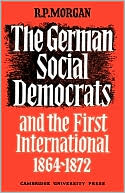 The German Social Democrats and the First International, 1864-1872