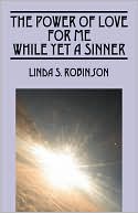 The Power Of Love For Me While Yet A Sinner