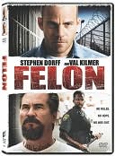 Felon with Stephen Dorff
