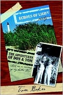 Echoes of Light - the Adventures of Don and Tom