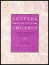 Letters for Our Children: Fifty Americans Share Lessons in Living