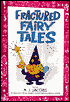 Fractured Fairy Tales