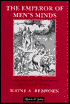 The Emperor of Men's Minds: Literature and the Renaissance Discourse of Rhetoric