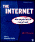 The Internet - No Experience Required