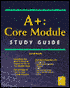 A+ Core Module Study Guide