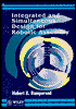 Integrated and Simultaneous Design for Robotic Assembly