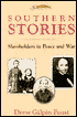 Southern Stories: Slaveholders in Peace and War