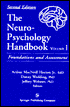 The Neuropsychology Handbook: Foundations and Assessment
