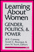 Learning About Women: Gender, Politics, and Power
