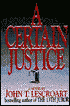 A Certain Justice