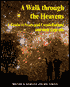 A Walk through the Heavens: A Guide to Stars and Constellations and their Legends