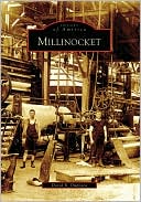 download Millinocket, Maine (Images of America Series) book