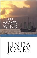 On a Wicked Wind