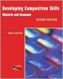 Developing Composition Skills: Rhetoric and Grammar