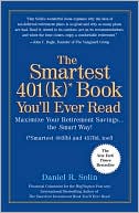 The Smartest 401 (K) Book You'll Ever Read
