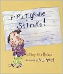 First Grade Stinks!