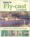 download Learn to Fly-Cast in a Weekend book